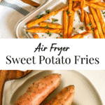 sweet potato fries on a platter and ingredients for the fries on a plate
