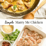 Marry Me Chicken ingredients and cooked marry me chicken recipe