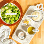 Ingredients for roasted brussels sprouts